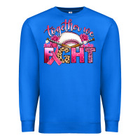 True Royal breast cancer together we fight with baseball Premium Sweatshirt - Artiststas