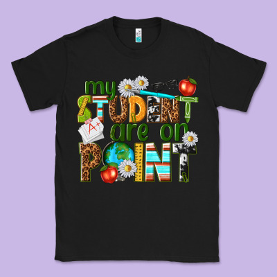 My Student Are On Point Classic Tee Designed By Texasbilliewilder