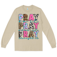 Mushroom pray on it pray over it pray throught it Long Sleeve Tee - texasbilliewilder