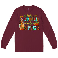 Burgundy little pumpkin with a lot of spice Long Sleeve Tee - AdoDesignShop