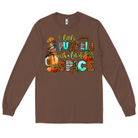 Little Pumpkin With A Lot Of Spice Long Sleeve Tee | Teevron