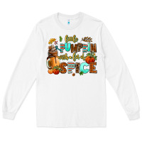 White little pumpkin with a lot of spice Long Sleeve Tee - AdoDesignShop