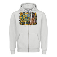 Dove Grey life is better with a shepperd Zipper Hoodie - RanaPortraitStore