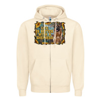 Sandshell life is better with a shepperd Zipper Hoodie - RanaPortraitStore