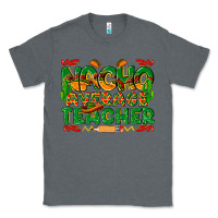 Charcoal Heather nacho average teacher Classic Tee - texasbilliewilder