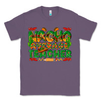 Lavender nacho average teacher Classic Tee - texasbilliewilder