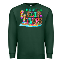 Sports Green life is better in flip flops Premium Sweatshirt - AdoDesignShop