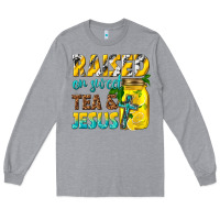 Heather Grey raised on sweet tea and jesus Long Sleeve Tee - texasbilliewilder
