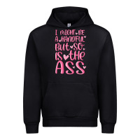 I Might Be A Handful But So Is This Ass Urban Hoodie | Teevron
