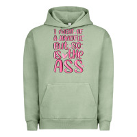 Pigment Oil Green i might be a handful but so is this ass Urban Hoodie - MaliasSmallBusiness