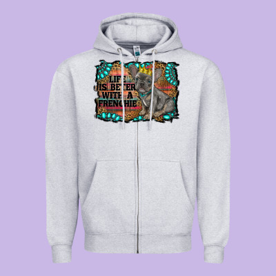 Life Is Better With A Frenchie Zipper Hoodie Designed By Ranaportraitstore