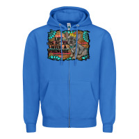 True Royal life is better with a frenchie Zipper Hoodie - RanaPortraitStore