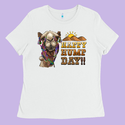 Happy Hump Day Camel Ladies Tee Designed By Barkaloodesign