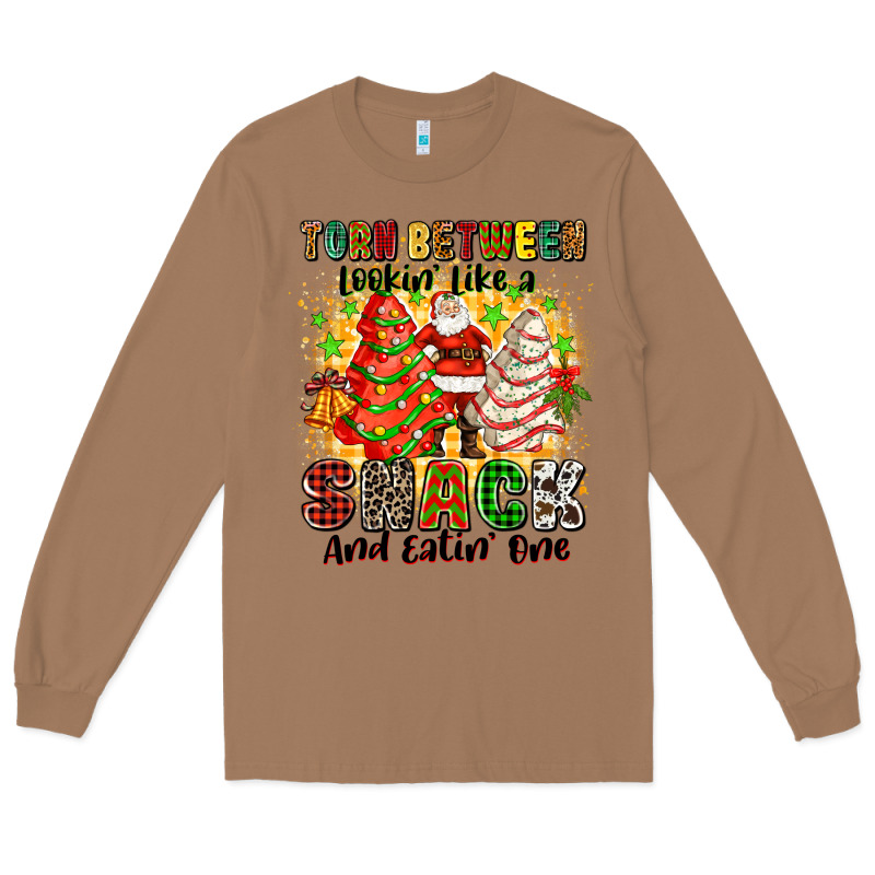 Torn Between Lookin' Like A Snack And Eatin' One Long Sleeve Tee by Zillion Design Studio | Teevron