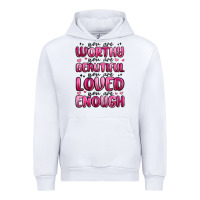 White you are worthy you are beautiful Urban Hoodie - MaliasSmallBusiness
