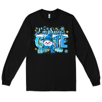 Black i'm snow cute Long Sleeve Tee - Zillion Design Studio
