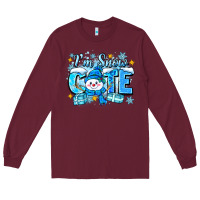 Burgundy i'm snow cute Long Sleeve Tee - Zillion Design Studio
