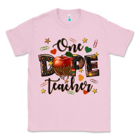 Bubblegum Pink one dope teacher Classic Tee - texasbilliewilder
