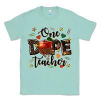Seafoam one dope teacher Classic Tee - texasbilliewilder