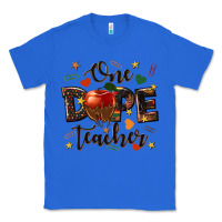 True Royal one dope teacher Classic Tee - texasbilliewilder