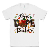White one dope teacher Classic Tee - texasbilliewilder