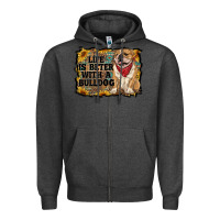Charcoal Heather life is better with a bulldog Zipper Hoodie - RanaPortraitStore