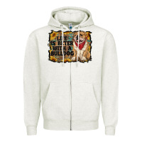 Life Is Better With A Bulldog Zipper Hoodie | Teevron