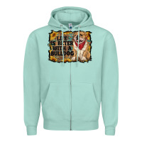 Seafoam life is better with a bulldog Zipper Hoodie - RanaPortraitStore