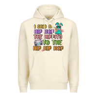Sandshell i said a hip hop Premium Hoodie - MaliasSmallBusiness