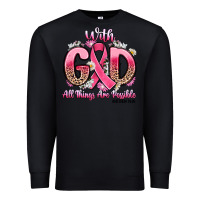 Black breast cancer with god all things are possible Premium Sweatshirt - Artiststas