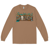 Toasted Coconut somebodys problem Long Sleeve Tee - texasbilliewilder