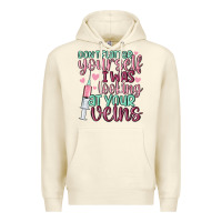 Sandshell don't flatter yourself i was looking at your veins Premium Hoodie - MaliasSmallBusiness