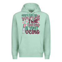 Seafoam don't flatter yourself i was looking at your veins Premium Hoodie - MaliasSmallBusiness