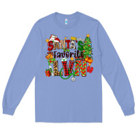 Colony Blue santa's favorite lvn Long Sleeve Tee - Zillion Design Studio