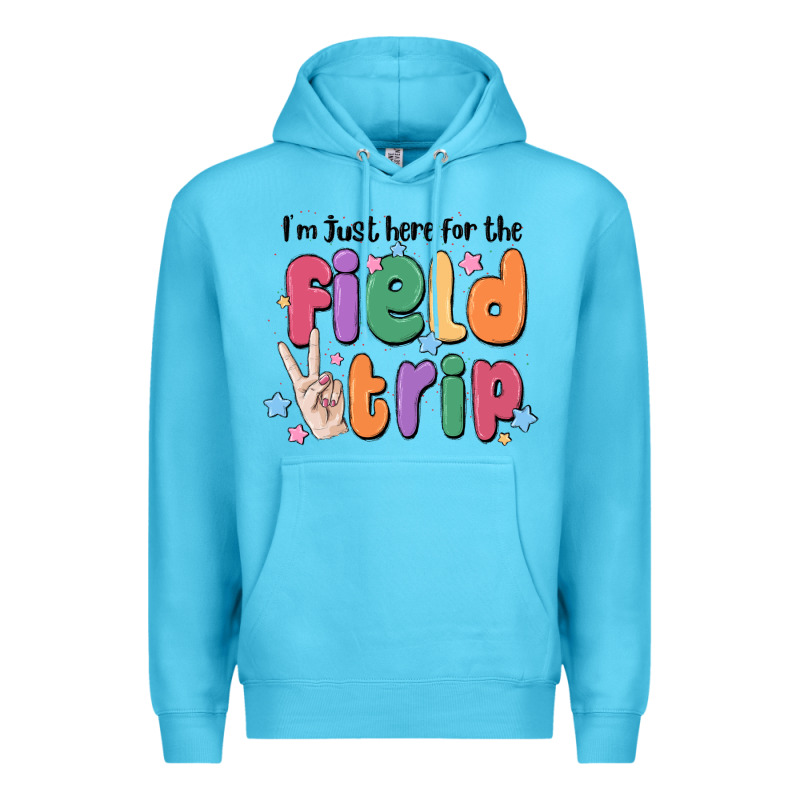 I'm Just Here For The Field Trip Premium Hoodie by MaliasSmallBusiness | Teevron