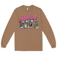 Toasted Coconut spoiled wife Long Sleeve Tee - texasbilliewilder