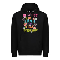 Black because he lives face tomorrow Premium Hoodie - MaliasSmallBusiness