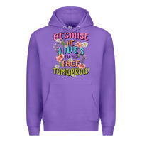 Purple because he lives face tomorrow Premium Hoodie - MaliasSmallBusiness
