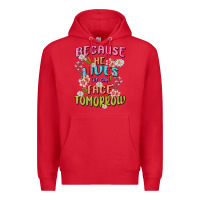 Red because he lives face tomorrow Premium Hoodie - MaliasSmallBusiness