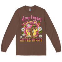 Chestnut stay trippy little hippie tbw Long Sleeve Tee - texasbilliewilder