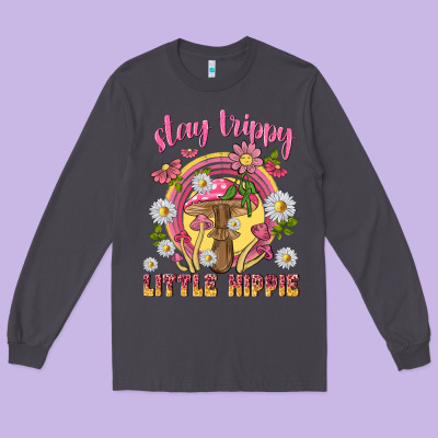 Long Sleeve Tee stay trippy little hippie tbw