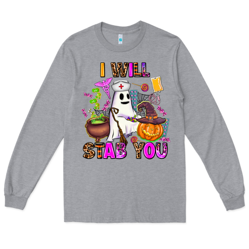 I Will Stab You Nurse Long Sleeve Tee by AdoDesignShop | Teevron