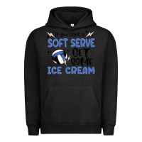 If You Want A Soft Serve Get Some Ice Cream Urban Hoodie | Teevron