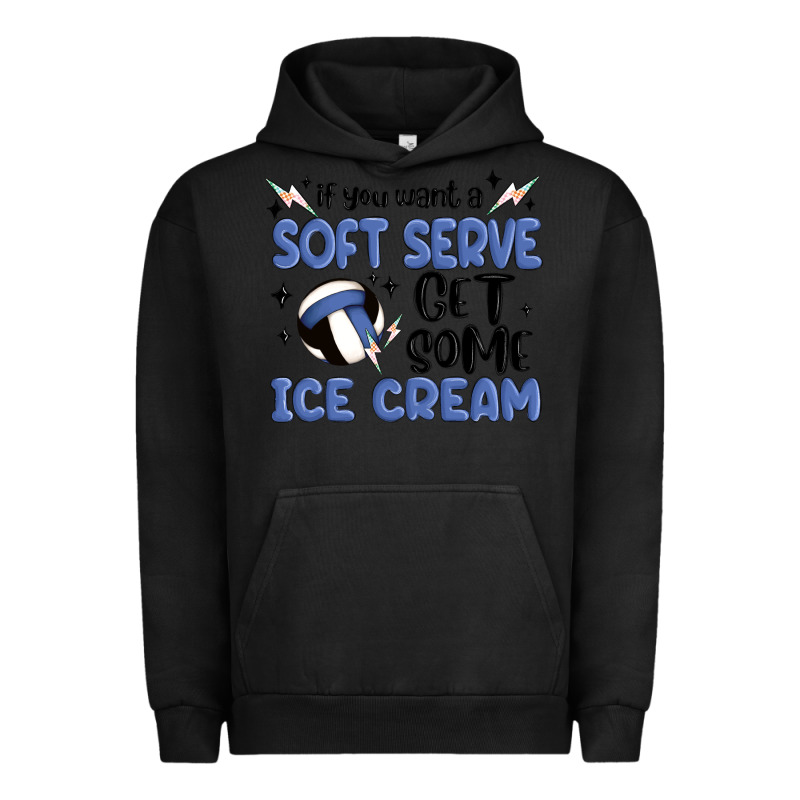 If You Want A Soft Serve Get Some Ice Cream Urban Hoodie by MaliasSmallBusiness | Teevron