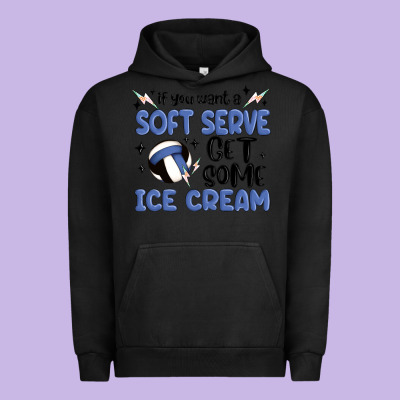 If You Want A Soft Serve Get Some Ice Cream Urban Hoodie Designed By Maliassmallbusiness