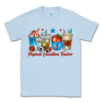 Dusty Blue physical education teacher coffee cups Classic Tee - texasbilliewilder