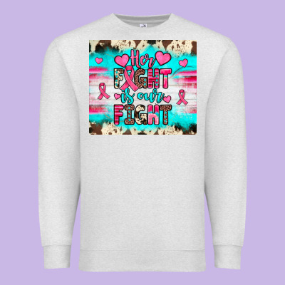 Her Fight Is Our Fight Premium Sweatshirt Designed By Jahusdesignshop