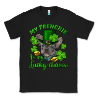 Black st.patrick's day my french bulldog is my lucky charm Classic Tee - RanaPortraitStore