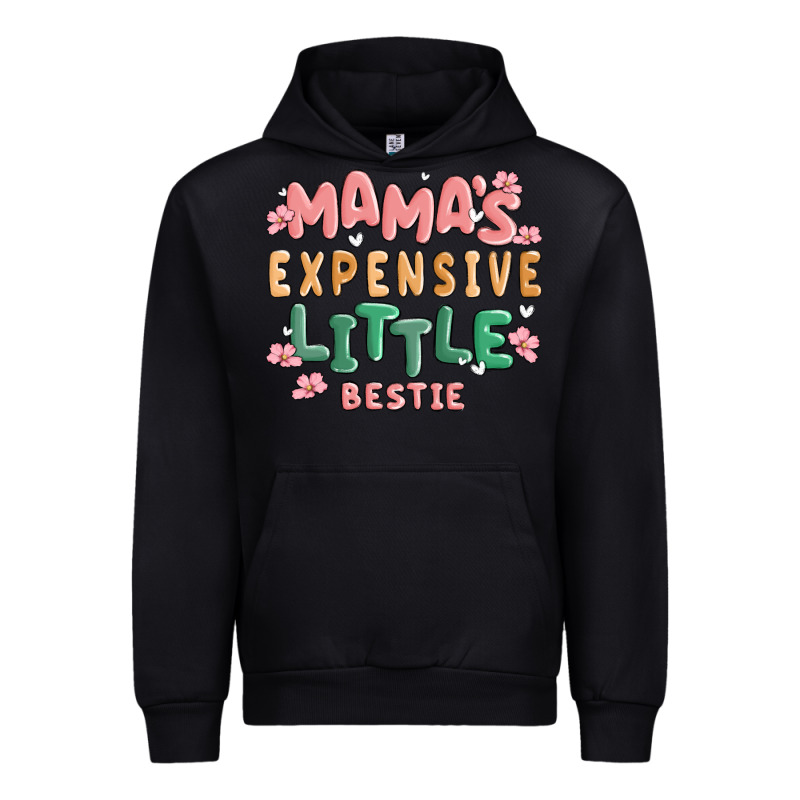 Mamas Expensive Little Bestie Urban Hoodie by MaliasSmallBusiness | Teevron