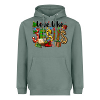 Sage Christmas love like jesus Heavyweight Hoodie - FaDigitalArtStudio